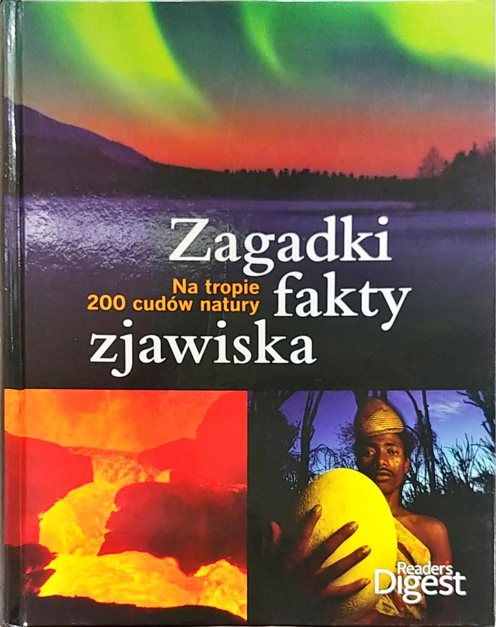 Książka - Zagadki fakty zjawiska Na tropie 200 cudów natury