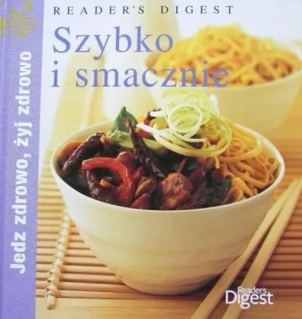 Książka - Jedz zdrowo żyj zdrowo Szybko i smacznie