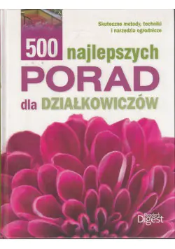 Książka - 500 najlepszych porad dla działkowiczów