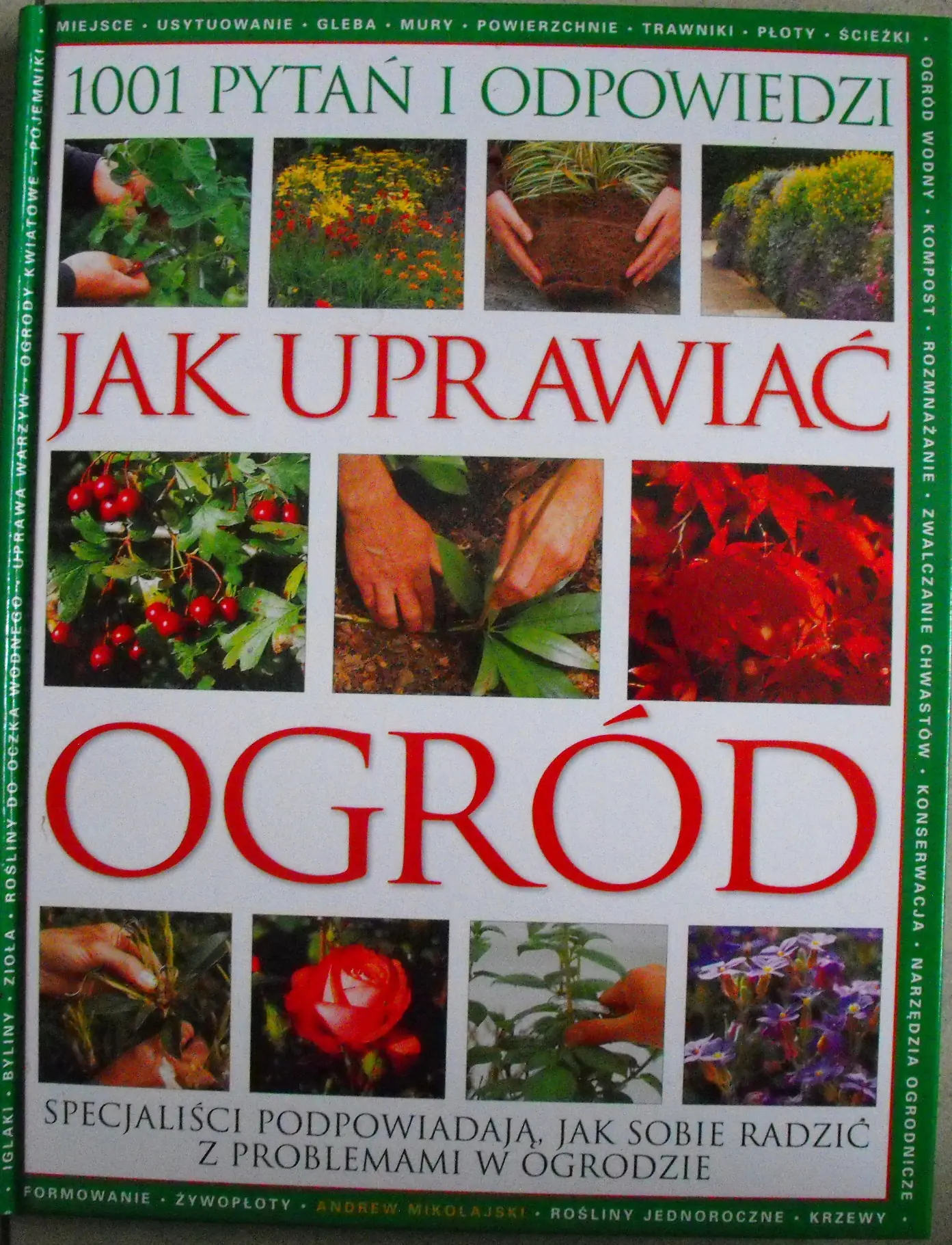 Książka - 1001 pytań i odpowiedzi jak uprawiać ogród