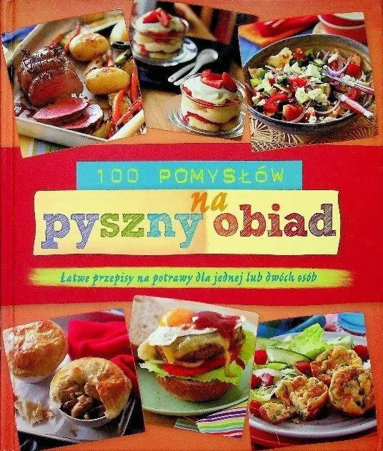 Książka - 100 pomysłów na pyszny obiad