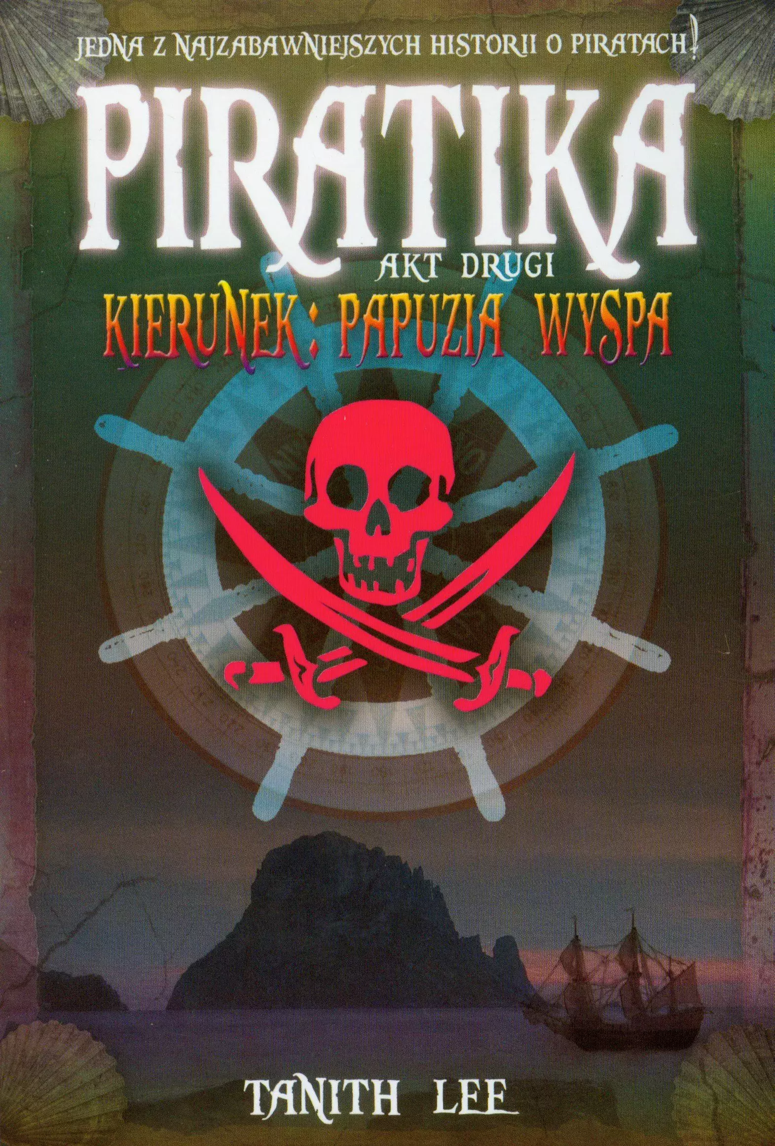 Książka - Kierunek: Papuzia wyspa. Piratika. Akt 2