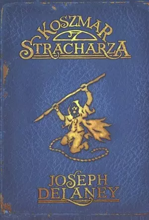Książka - Koszmar stracharza. Kroniki Wardstone. Tom 7