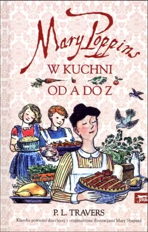 Książka - Mary Poppinns. Od A do Z. W kuchni