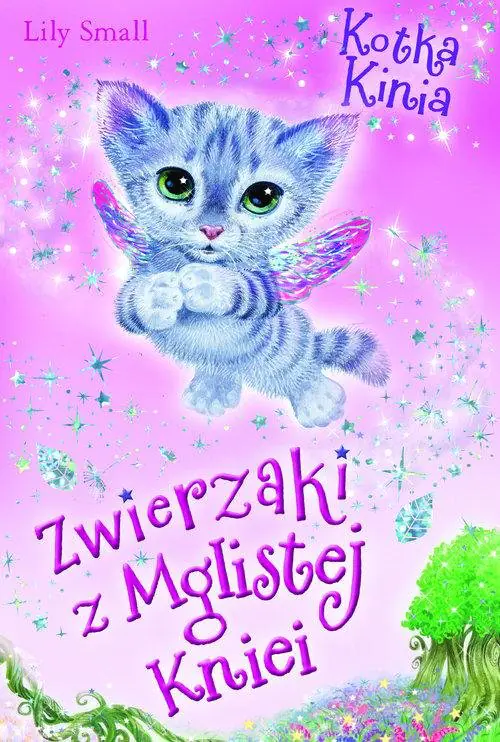 Książka - Zwierzaki z Mglistej Kniei. Kotka Kinia