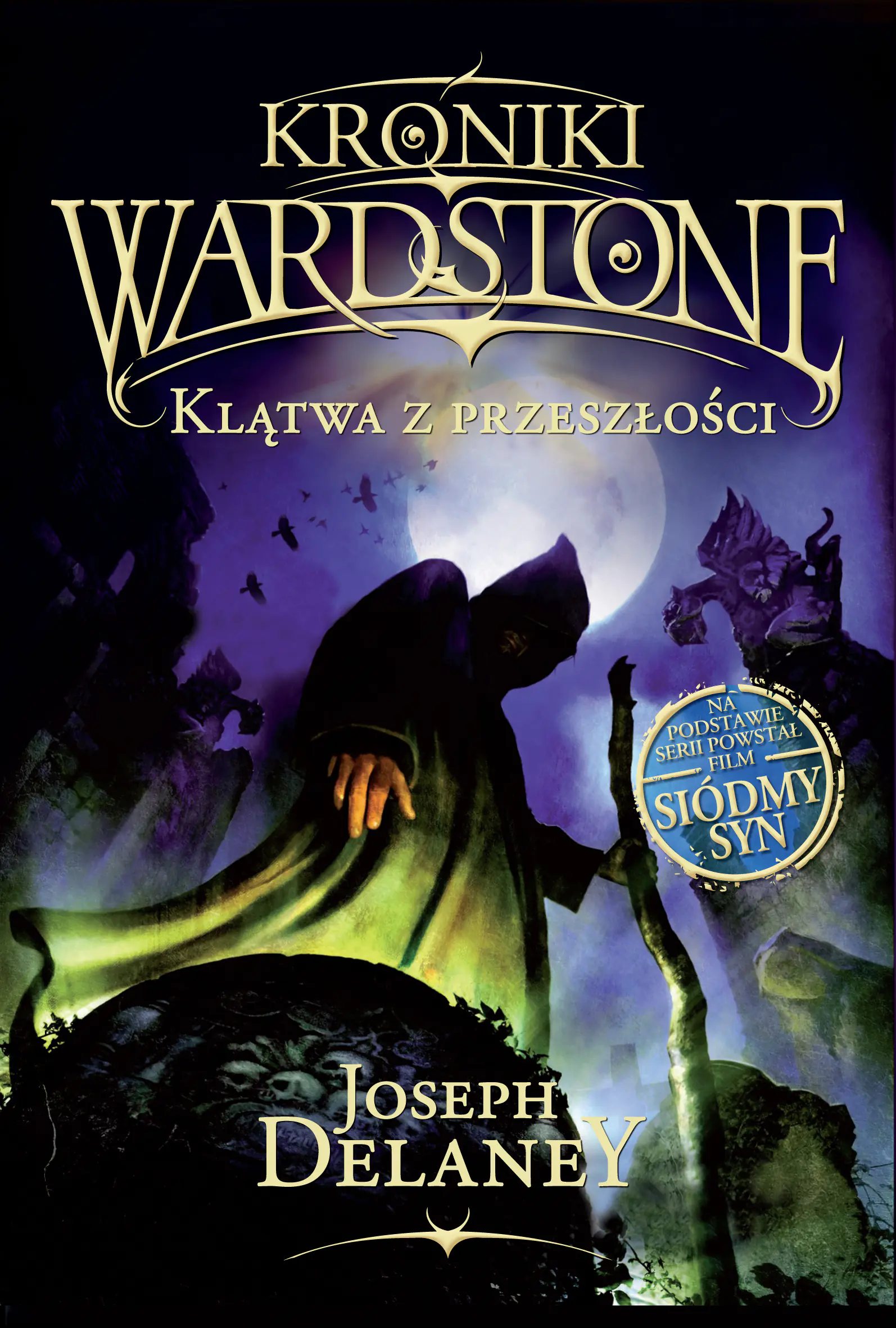 Książka - Klątwa z przeszłości. Kroniki Wardstone. Tom 2