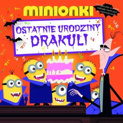 Książka - Minionki. Ostatnie urodziny Draculi