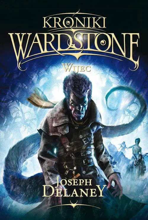 Książka - Wijec. Kroniki Wardstone. Tom 11