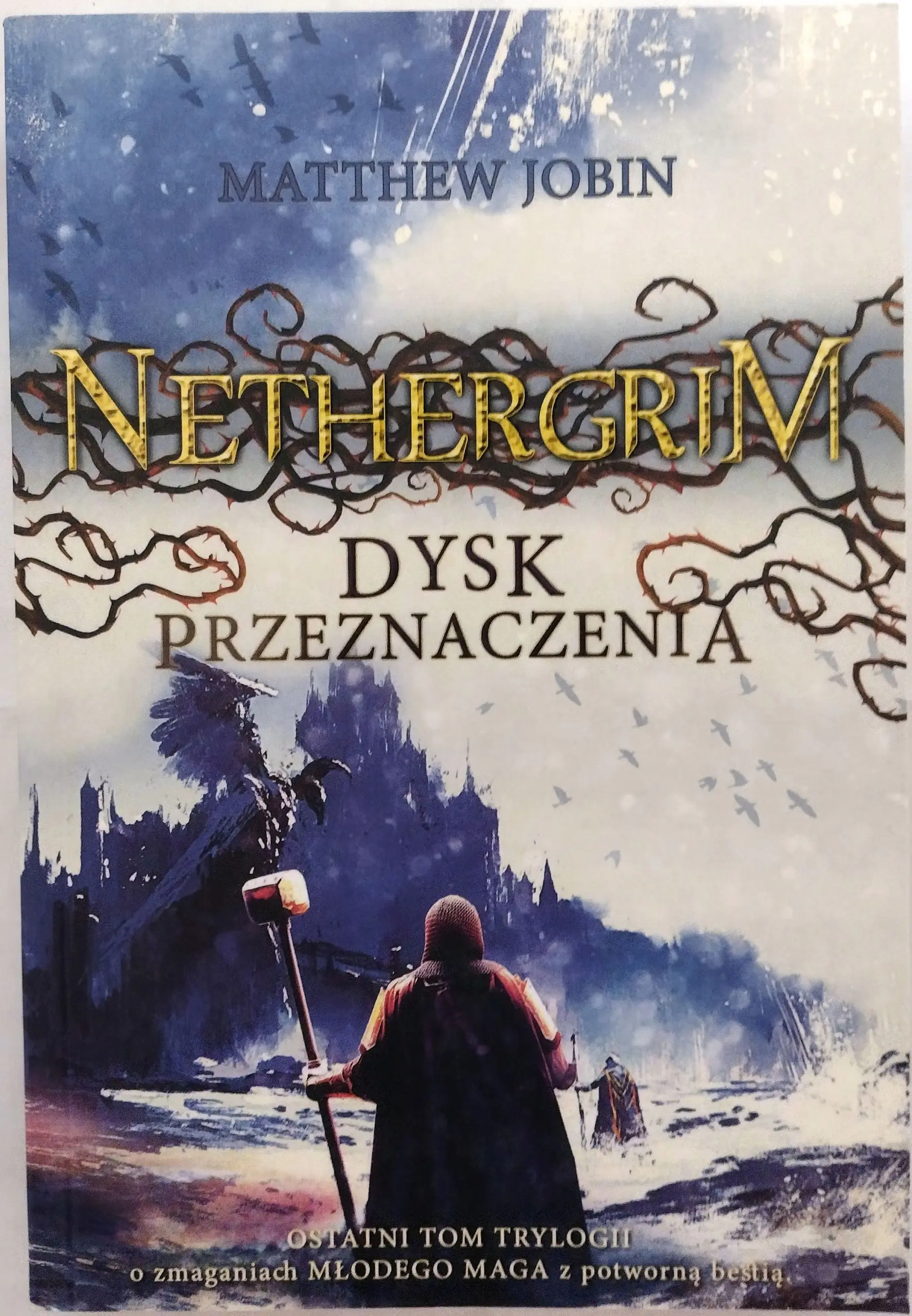 Książka - Dysk przeznaczenia. Nethergrim. Tom 3
