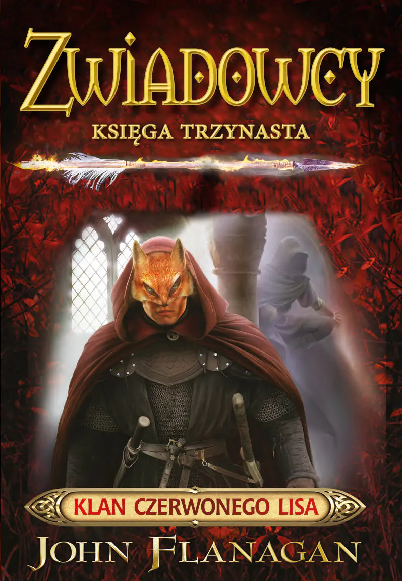 Książka - Klan Czerwonego Lisa. Zwiadowcy. Księga 13