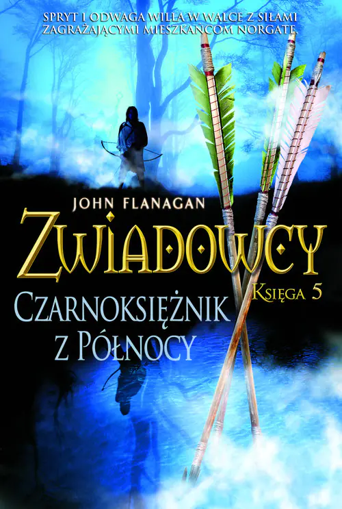 Książka - Czarnoksiężnik z północy. Zwiadowcy. Księga 5