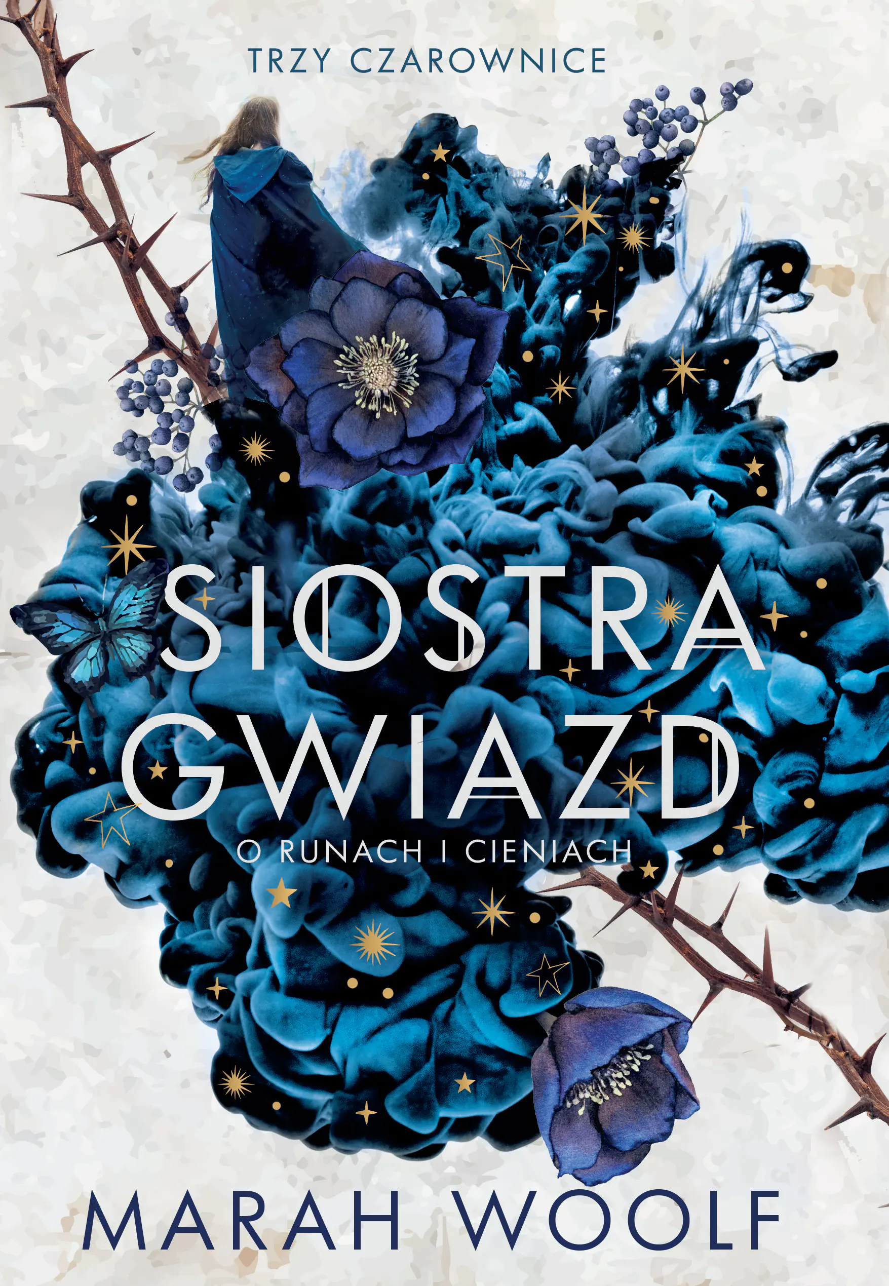 Książka - Siostra gwiazd. Trzy czarownice. Tom 1