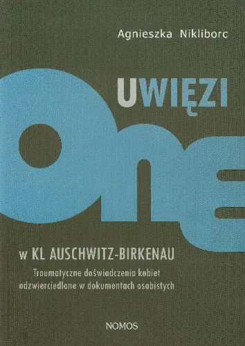 Książka - Uwięzione w KL Auschwitz - Birkenau