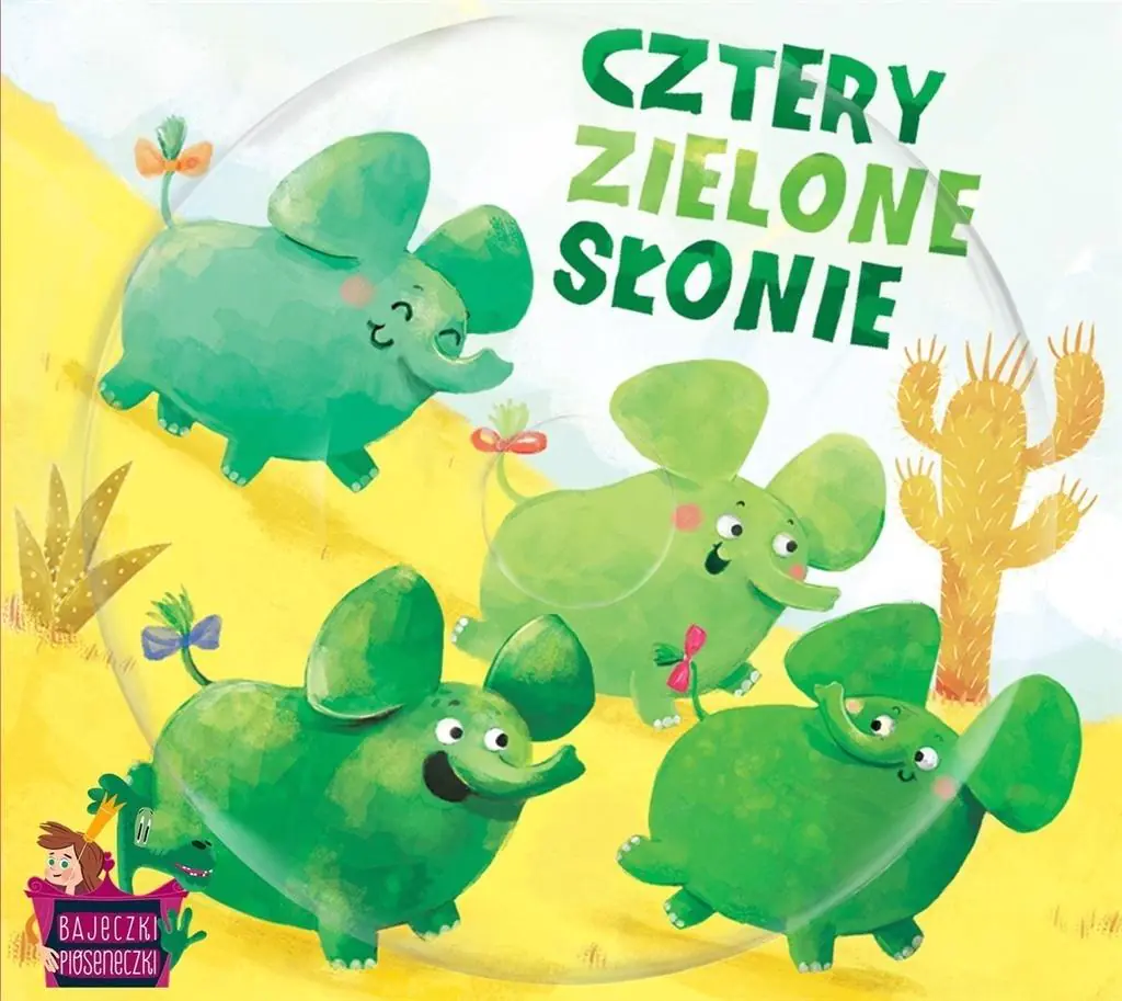 Książka - Bajeczki Pioseneczki: Cztery zielone słonie