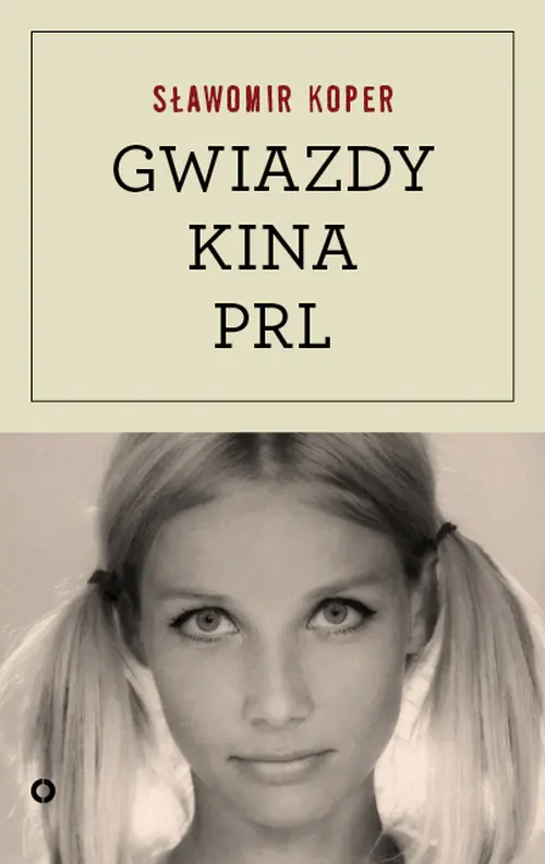 Książka - Gwiazdy kina PRL