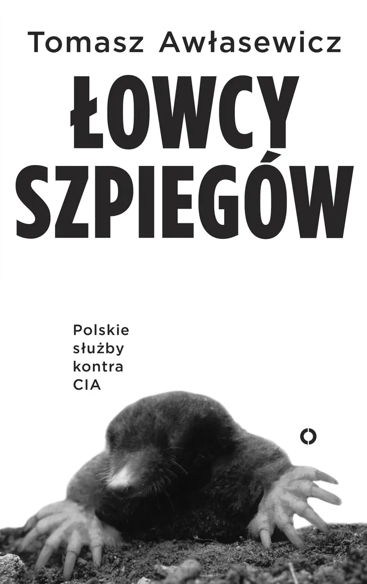 Książka - Łowcy szpiegów. Polskie służby kontra CIA