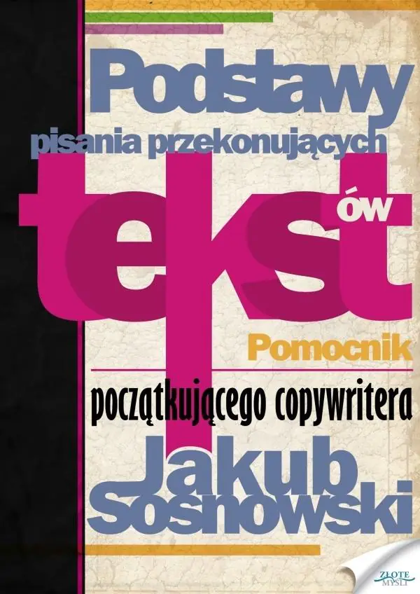 Podstawy pisania przekonujących tekstów