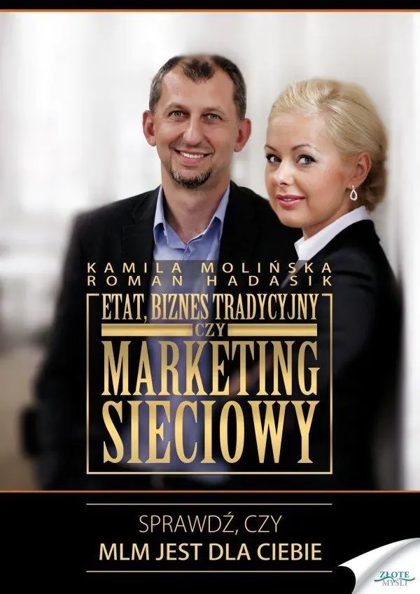Książka - Etat, biznes tradycyjny czy marketing sieciowy