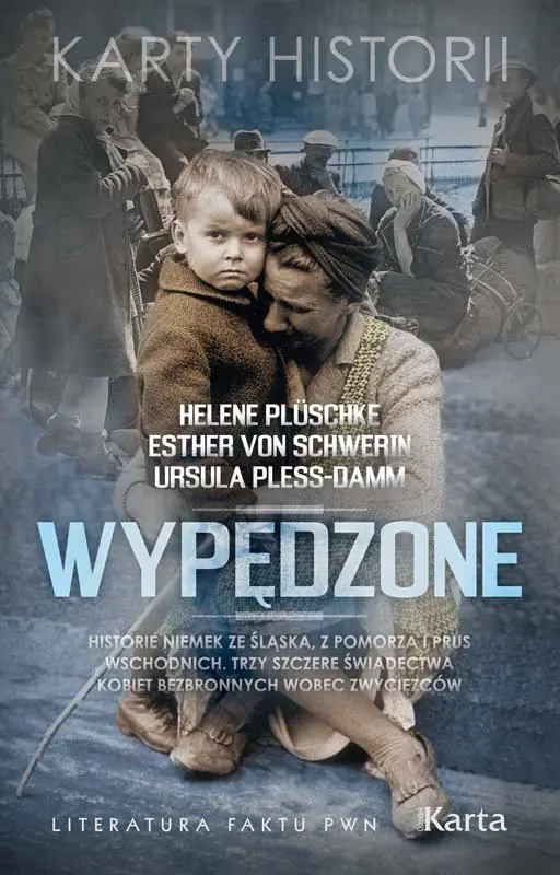 Książka - Wypędzone. Historie Niemek ze Śląska, z Pomorza i Prus Wschodnich