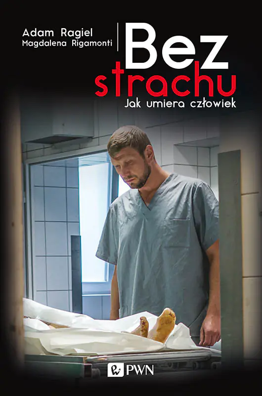 Książka - Bez strachu. Jak umiera człowiek