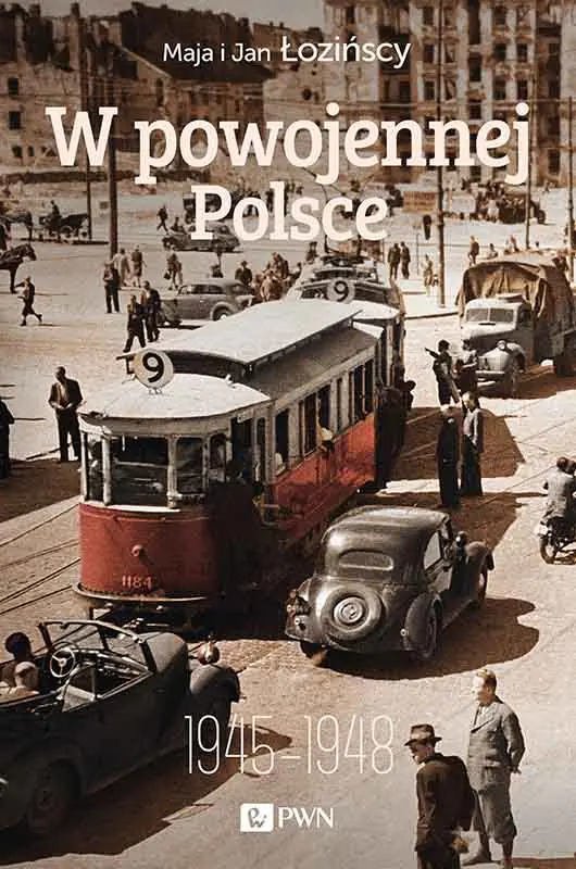 Książka - W powojennej Polsce 1945–1948