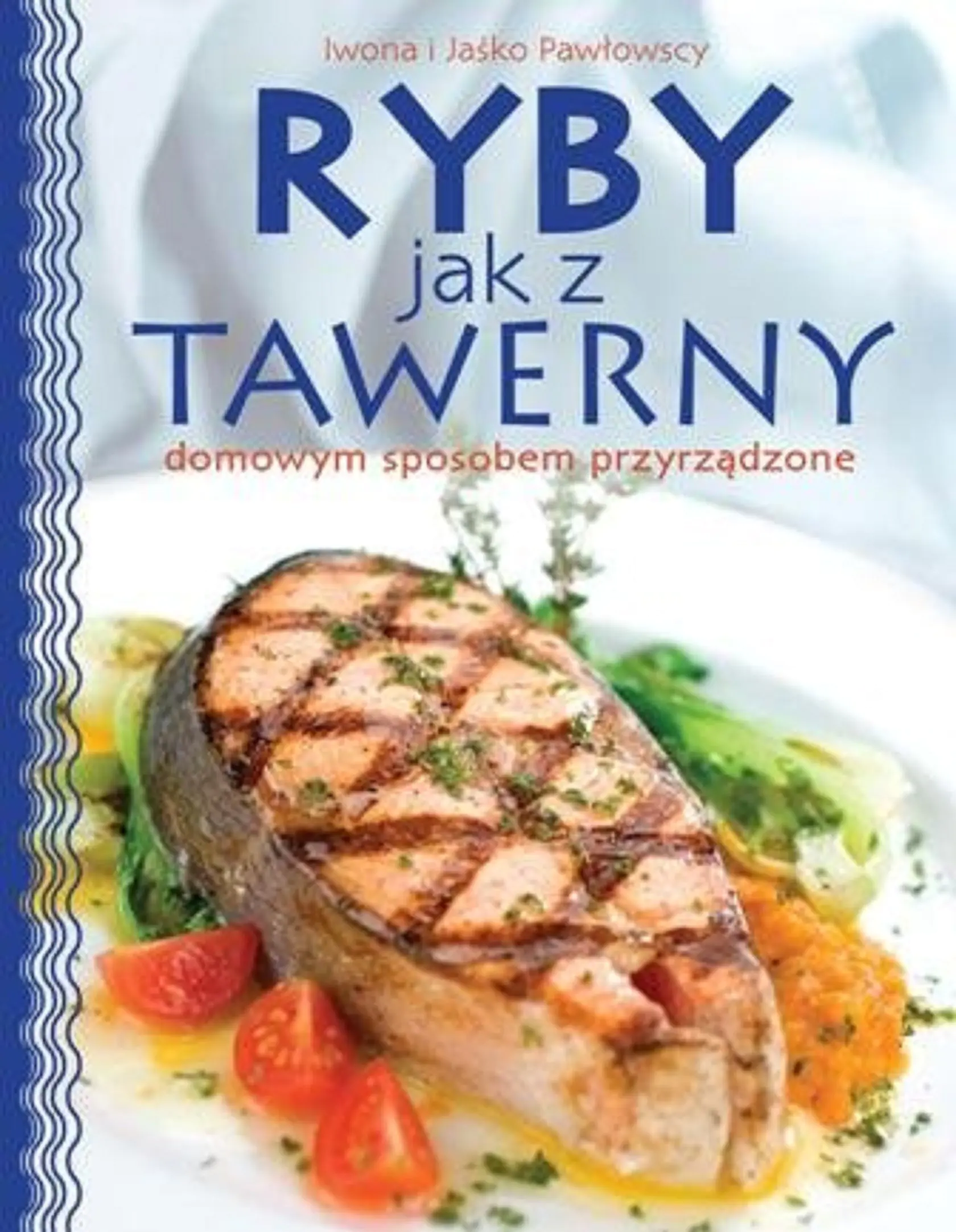 Książka - Ryby jak z tawerny domowym sposobem przyrządzone