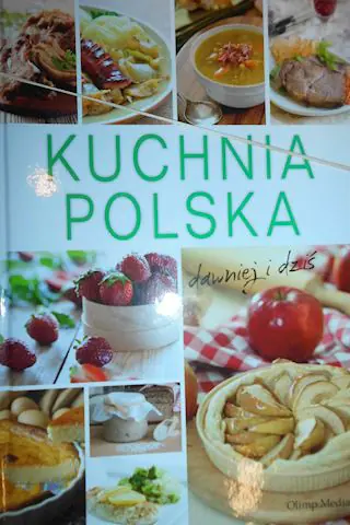 Książka - Kuchnia Polska dawniej i dziś 