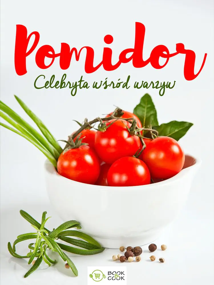 Książka - Pomidor. Celebryta wśród warzyw