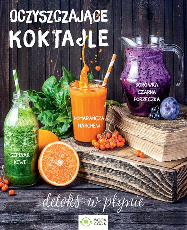 Książka - Oczyszczające koktajle. Detoks w płynie
