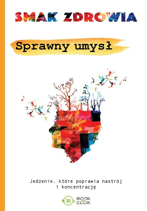 Książka - Smak zdrowia. Sprawny umysł