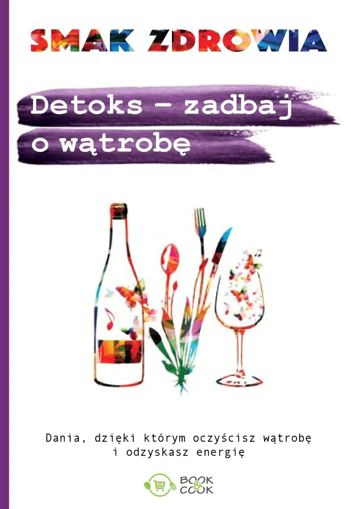 Książka - Detoks - zadbaj o wątrobę