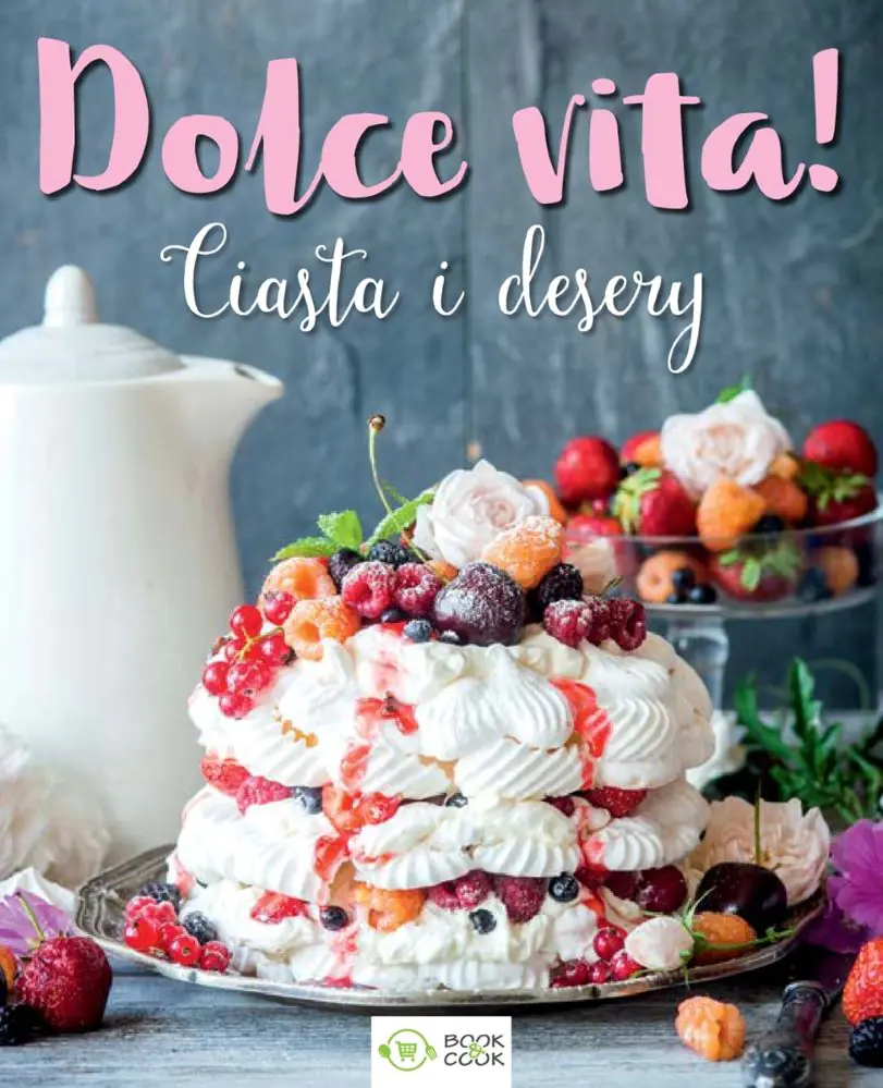 Książka - Dolce vita! Ciasta i desery