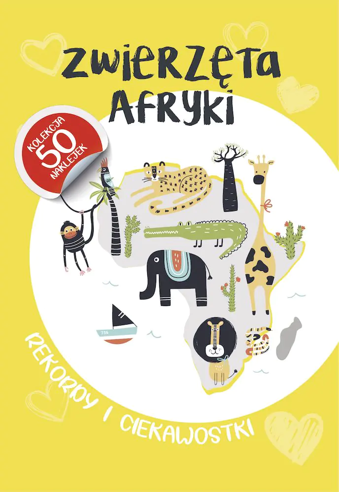 Książka - Zwierzęta Afryki. Rekordy i ciekawostki
