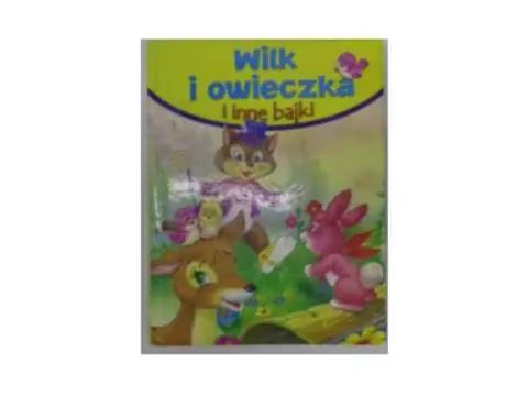 Książka - Wilk i owieczka i inne bajki