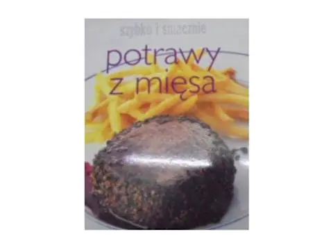 Książka - Szybko i smacznie. Potrawy z mięsa
