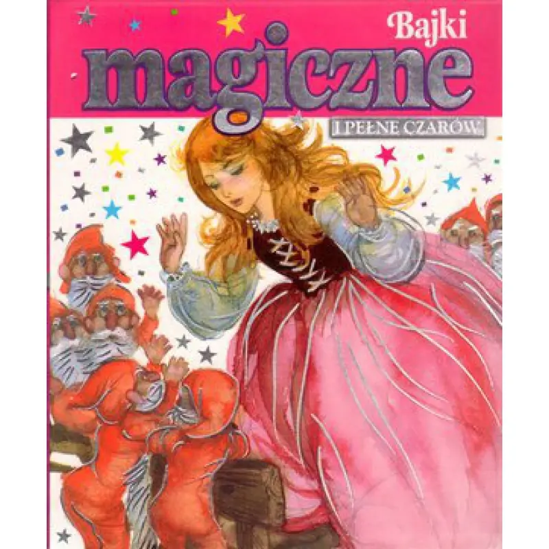 Książka - Bajki magiczne i pełne czarów
