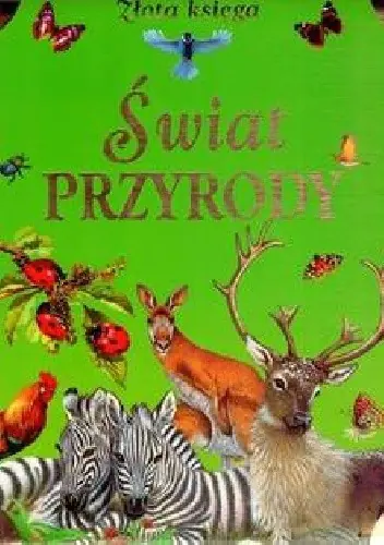 Książka - Świat przyrody. Złota księga