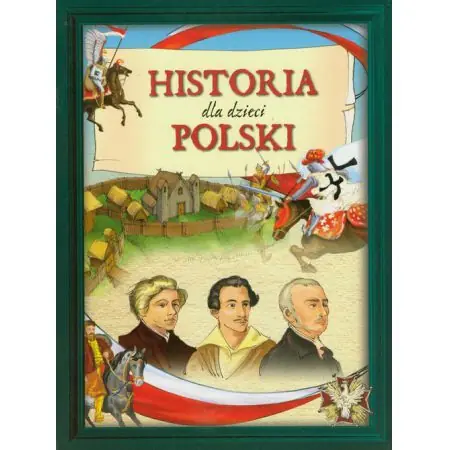 Książka - Historia Polski dla dzieci