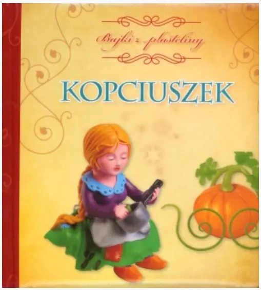 Książka - Kopciuszek. Bajki z plasteliny