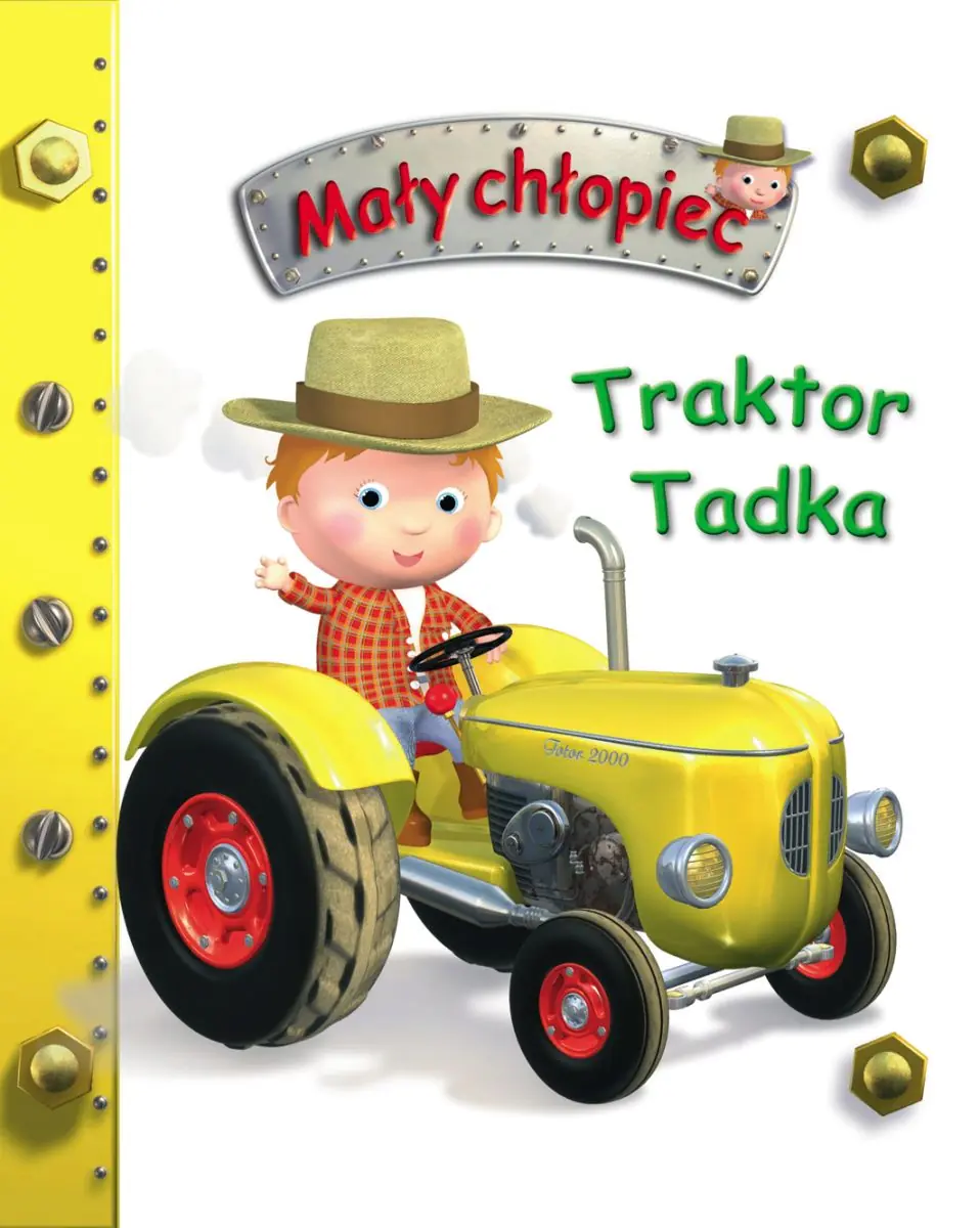 Książka - Mały chłopiec. Traktor Tadka