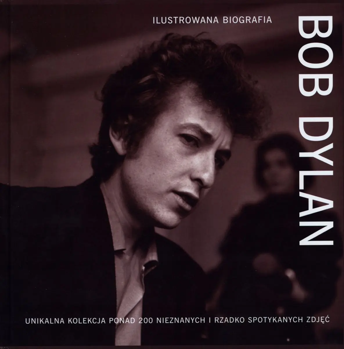 Książka - Bob Dylan. Ilustrowana biografia FK