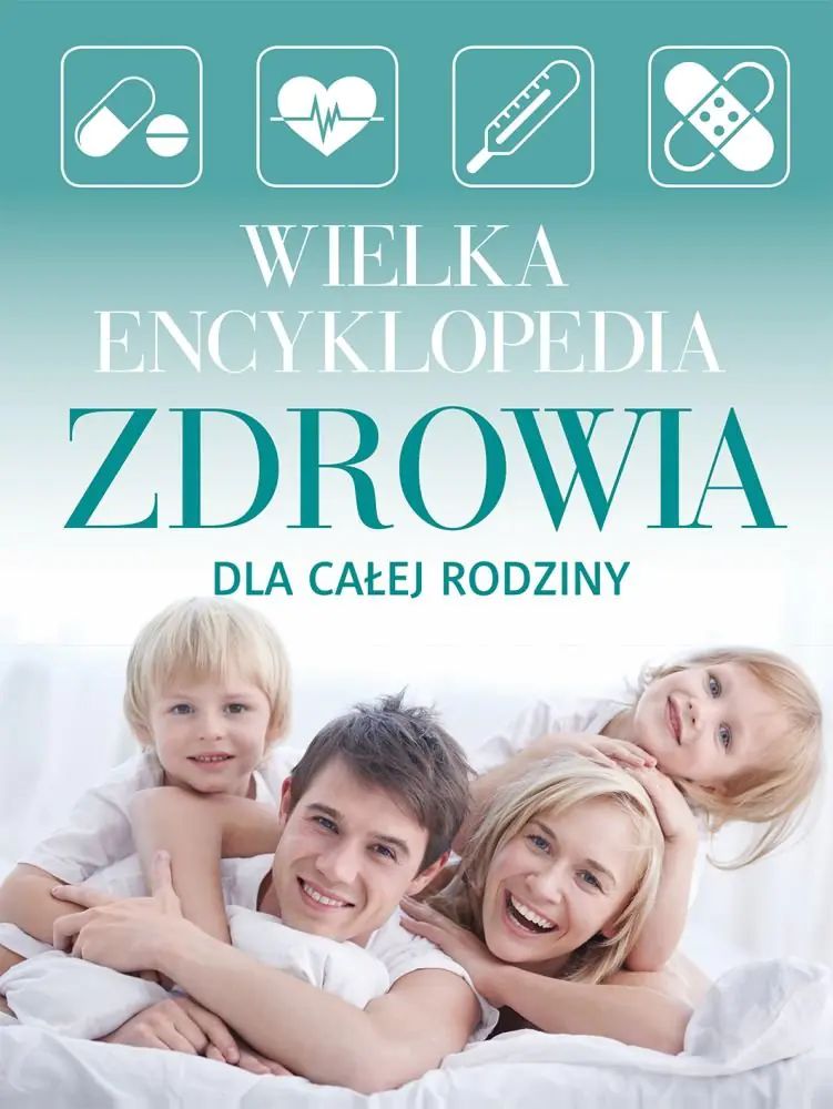 Książka - Wielka encyklopedia zdrowia dla całej rodziny