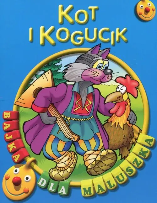 Książka - Bajka dla maluszka - Kot i kogucik