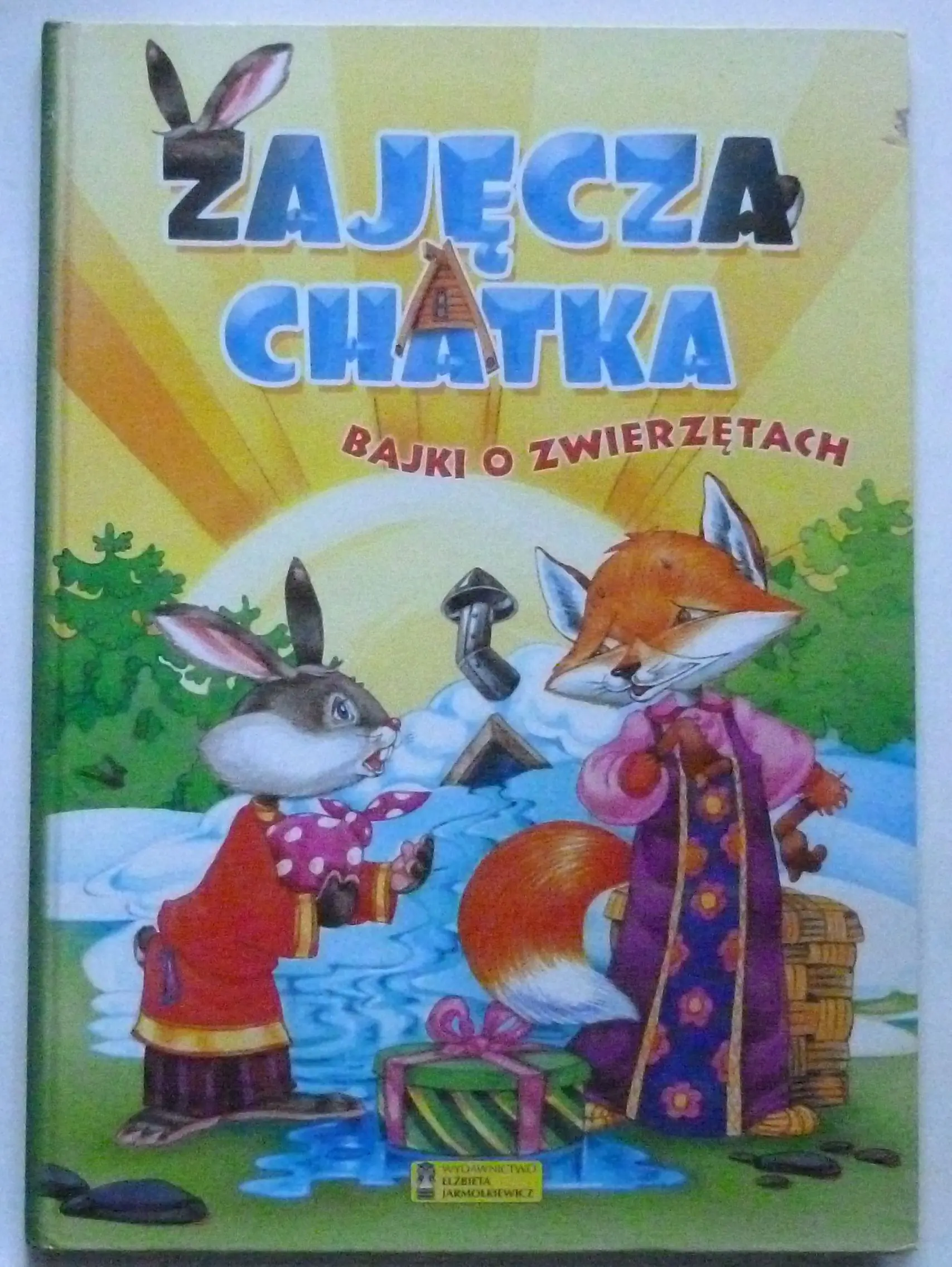 Książka - Bajki o zwierzętach - Zajęcza Chatka