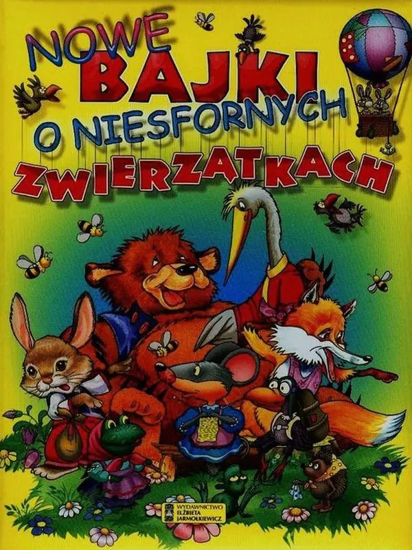 Książka - Nowe bajki o niesfornych zwierzątkach