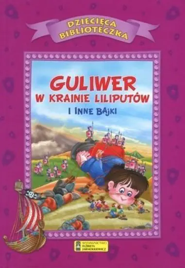 Książka - Dziecięca Biblioteka. Guliwer w krainie...