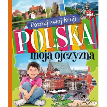 Polska, moja ojczyzna