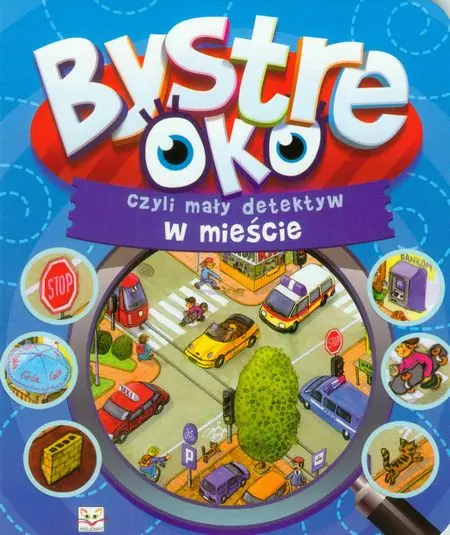 Książka - Bystre oko, czyli mały detektyw w mieście