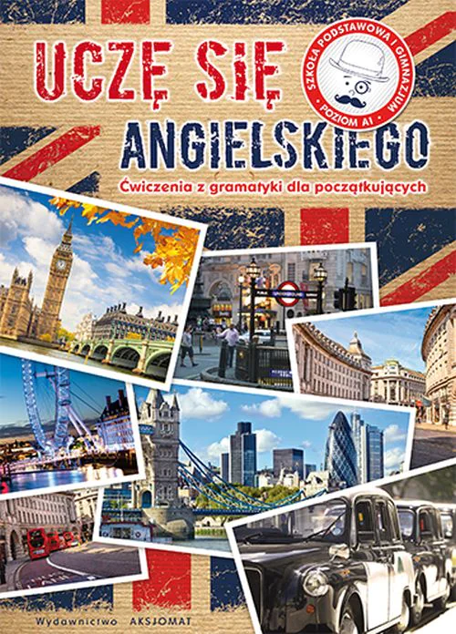 Książka - Uczę się angielskiego. Ćwiczenia z gramatyki dla początkujących (A1)