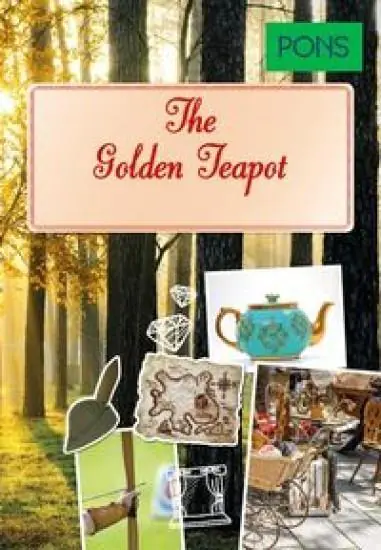 Książka - The Golden Teapot (A2-B1) PONS. Lektury w oryginale z opracowaniem i nagraniami. Język angielski